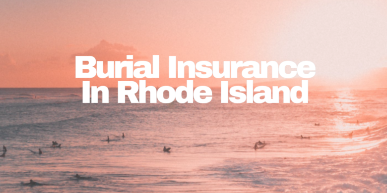 Visual representation of an affordable burial insurance policy in Rhode Island, with symbols of financial savings and the Rhode Island state outline.