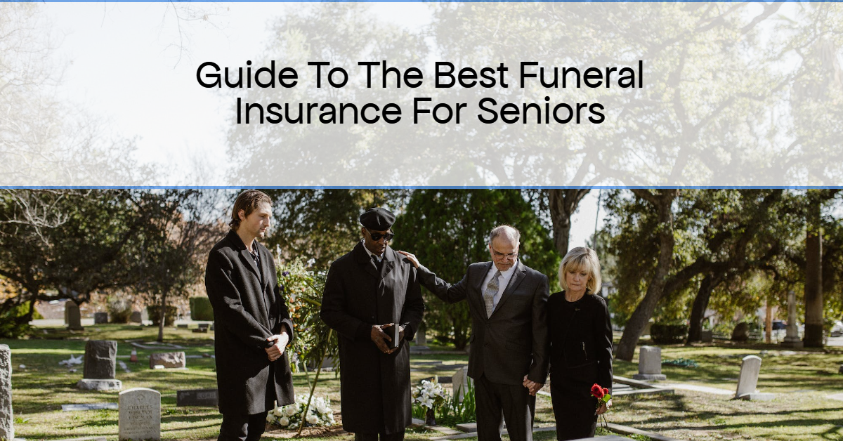 Best Funeral Insurance Companies