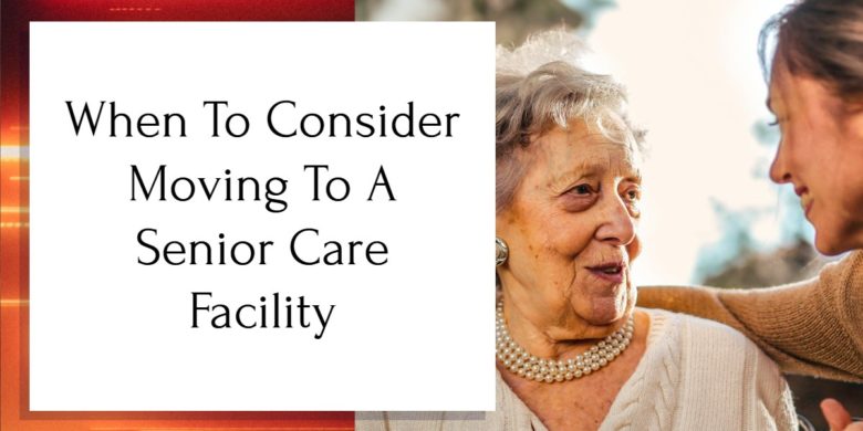 Moving To A Senior Care Facility