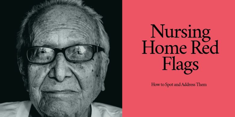 Nursing Home Red Flags