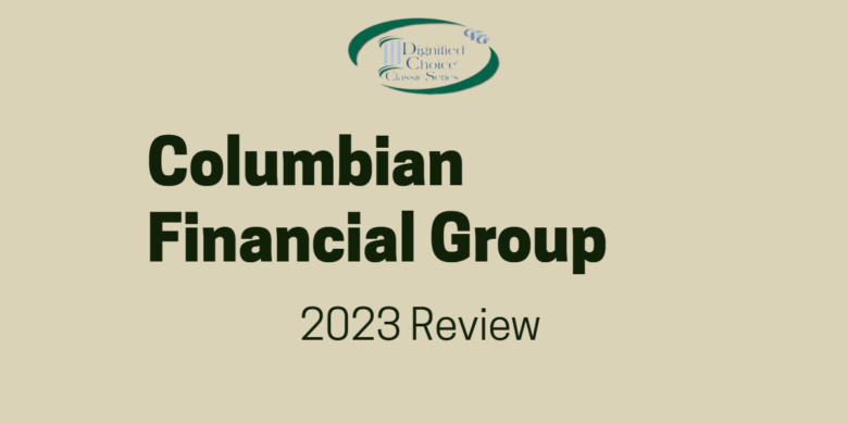 Benefits of Choosing Columbian Financial Group