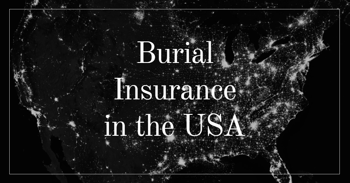 Burial Insurance in the USA 2024 Guide