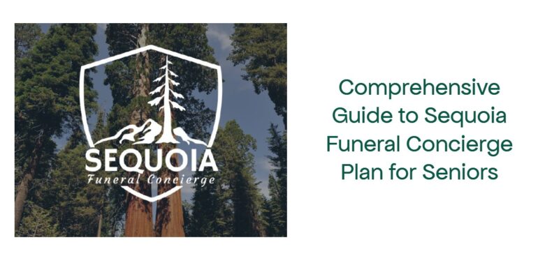 Guide to Sequoia Funeral Concierge Plan