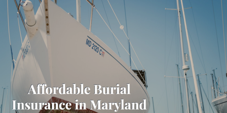 Graphic of a cost-effective burial insurance policy in Maryland, depicted with symbols of savings and the state outline of Maryland.