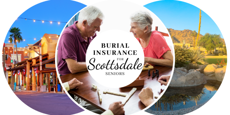 Burial Insurance for Scottsdale Seniors: An image featuring a scenic view of the place with a picture of two happy seniors in the center, symbolizing peace and security.