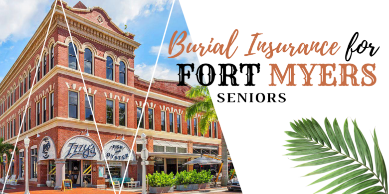 Burial Insurance for Fort Myers Seniors - Graphic city's landmarks in the background.