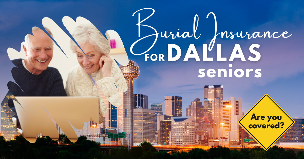 2023 Guide to Burial Insurance In Dallas InsuranceForBurial