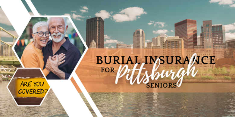 Pittsburgh skyline backdrop with a senior couple holding hands, symbolizing the collective security of burial insurance.
