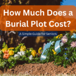 Flower arrangements placed on a burial plot with a tree and blue sky in the background. Text overlay reads: How Much Does a Burial Plot Cost? A Simple Guide for Seniors.