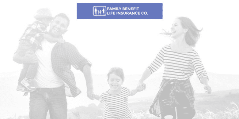 Family enjoying outdoors together with Family Benefit Life Insurance Company logo above.